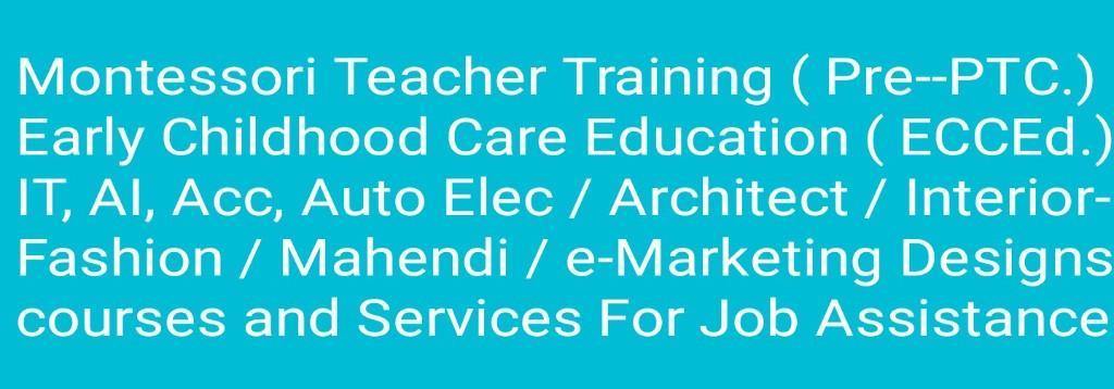 Teacher Training, MTT ECCEd, Computer IT AI Acc Design Courses. in Bhuj - Image 1