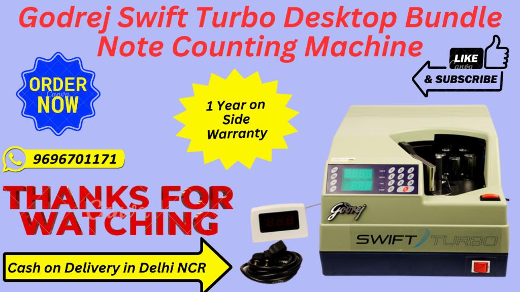 Godrej Bundle Note Counting Machine | Godrej Swift Turbo Desktop in India - Image 1