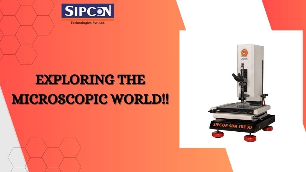 Precise Result with Sipcon’s Measuring Microscopes – Contact now in Orai - Image 1