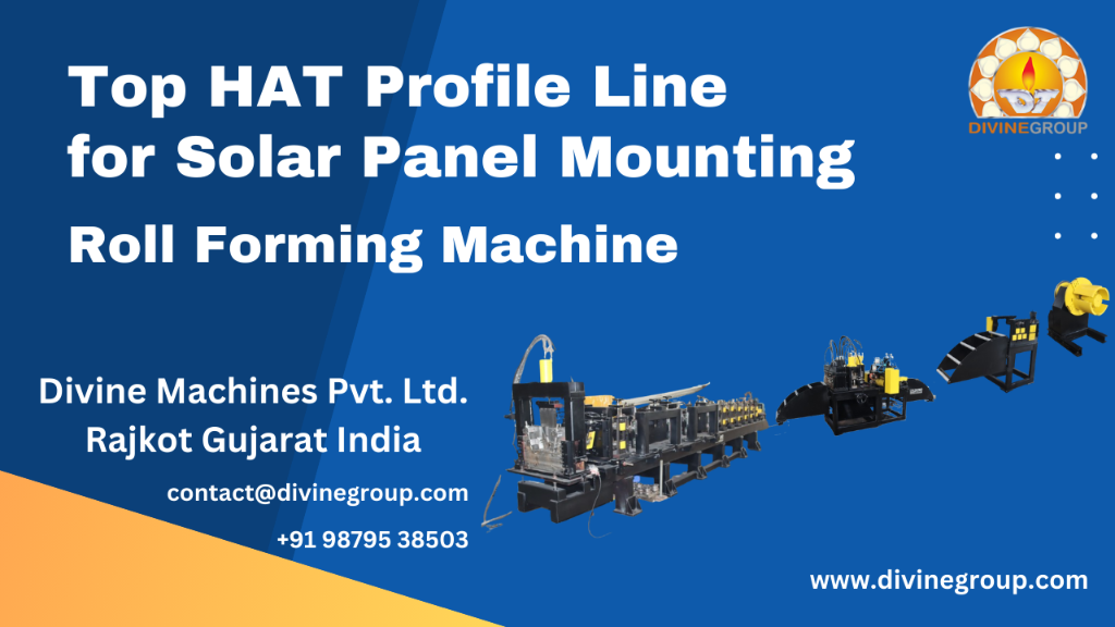 Top HAT Profile Line Solar Panel Mounting Roll Forming Machine in Rajkot - Image 1