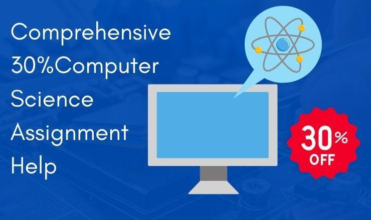 Comprehensive 30 Computer Science Assignment Help. in Srinagar - Image 1