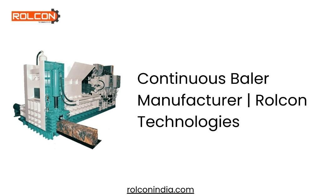 Continuous Baler Manufacturer | Rolcon Technologies in Bahādurgarh - Image 1