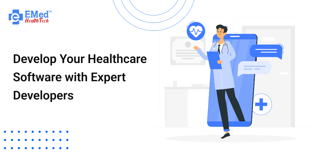 Develop Your Healthcare Software with Expert Developers in India - Image 1