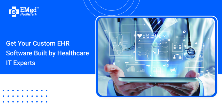 Get Your Custom EHR Software Built by Healthcare IT Experts in India - Image 1