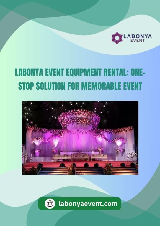 Labonya Event Equipment Rental One-Stop Solution for Memorable in India - Image 1