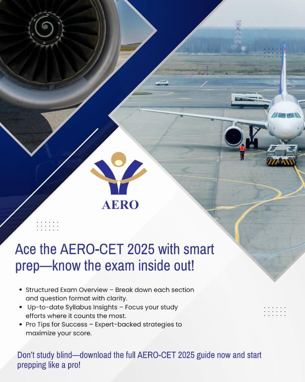 AERO-CET 2025 Exam Pattern, Syllabus & Preparation Tips Explain in India - Image 1