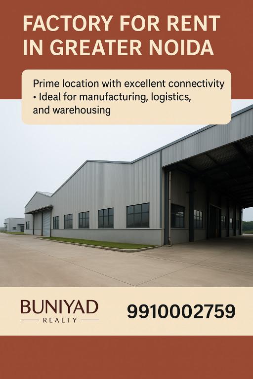 Factory for Rent in Greater Noida – Prime Location in Noida - Image 1
