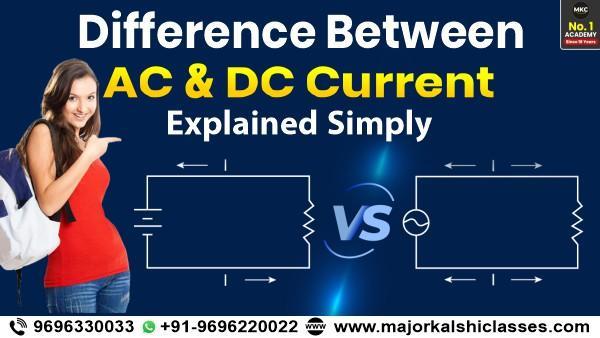 Difference Between AC & DC Current | Explained Simply in Allahabad - Image 1
