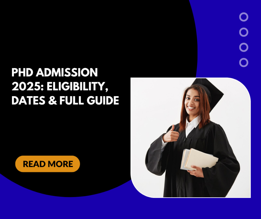 PhD Admission Complete Process & Application Tips in India - Image 1