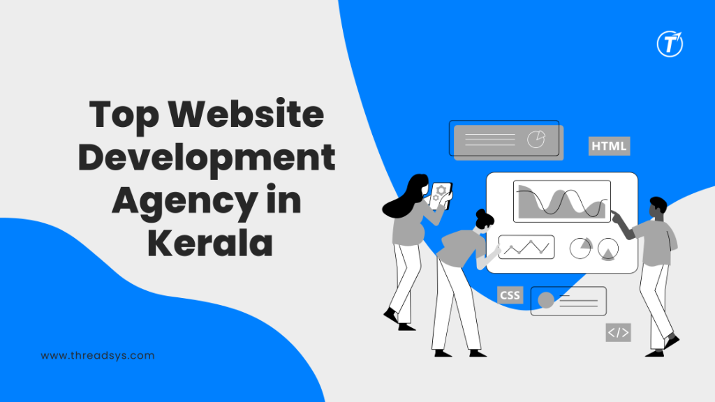Threadsys Web Solutions - Web Development Company in Kerala in Kozhikode - Image 1