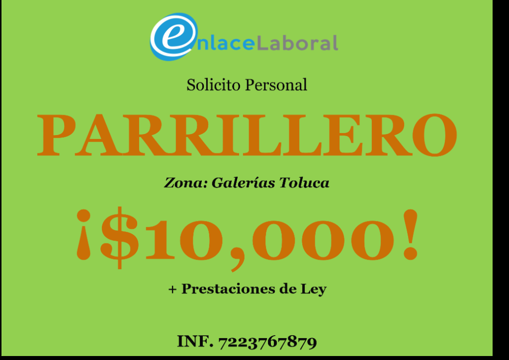 SE SOLICITA PARRILLERO en México - Imagen 1