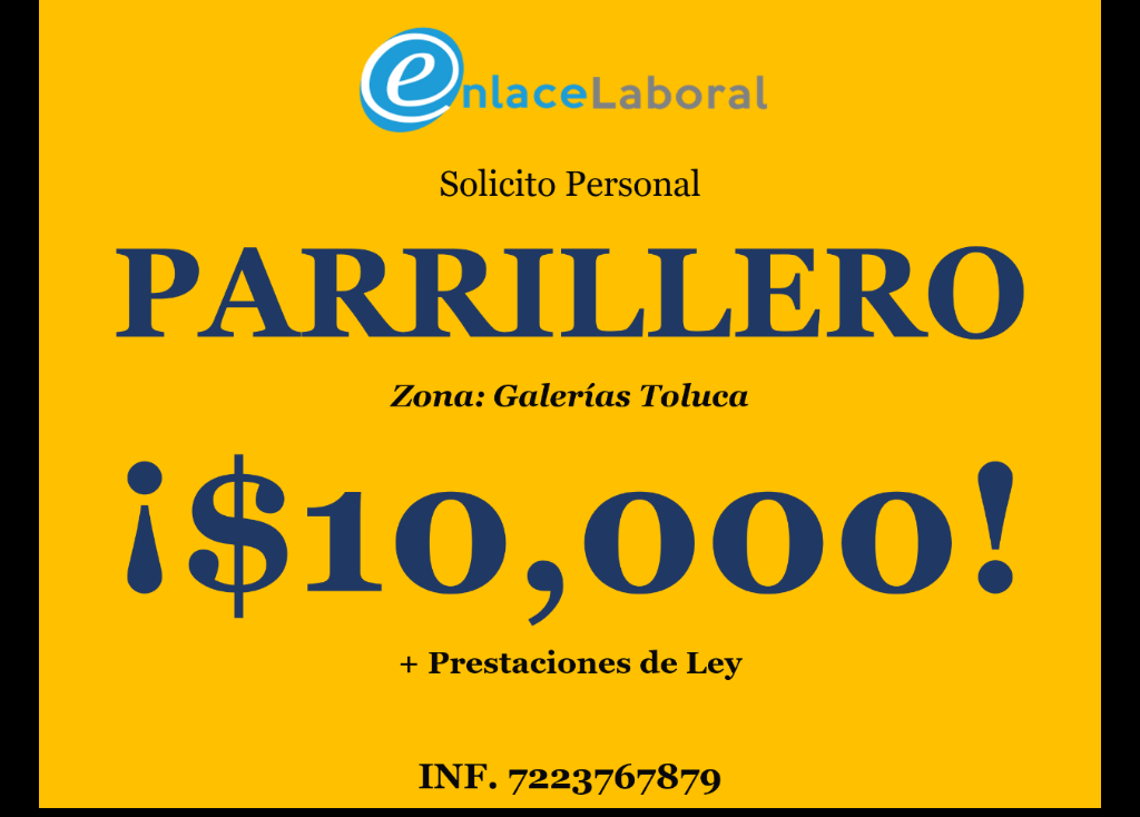 SE SOLICITA PARRILLERO en Metepec - Imagen 1