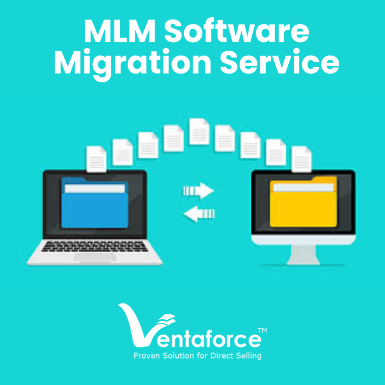 Upgrade Your MLM Software – Smooth Migration with Ventaforce in India - Image 1
