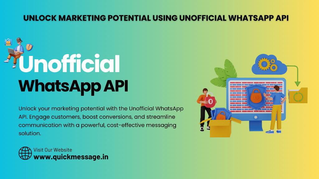 Unlock Marketing Potential Using Unofficial WhatsApp API in India - Image 1