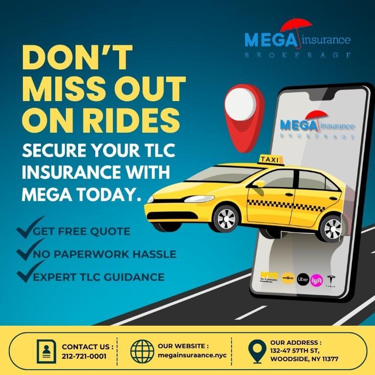 Don’t Miss Out on Rides. Secure Your TLC Insurance with Mega in New York - Image 1