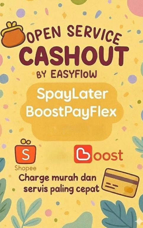 CashOutPayLaterbyEasyFlow Shopee Boost InstantTrfr in Kepong - Image 1