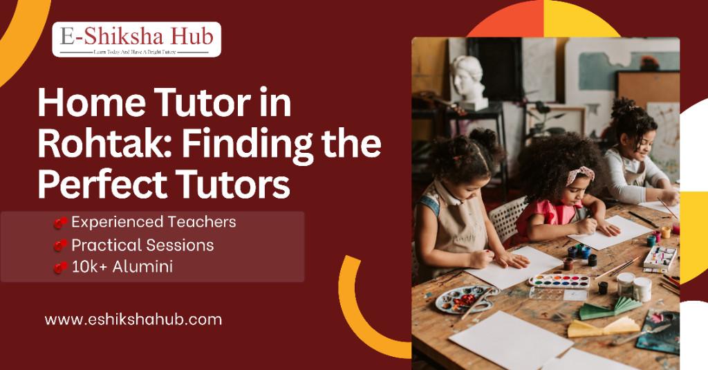 Home Tutor in Rohtak – Find Expert Tuition Teachers in Bahādurgarh - Image 1