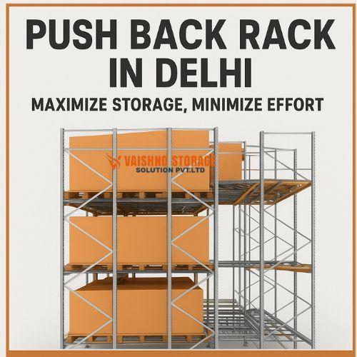 Push Back Rack Manufacturers in Delhi in India - Image 1