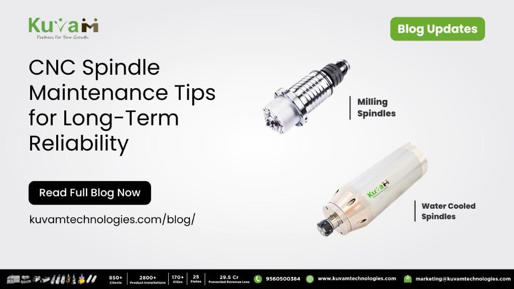 CNC Spindle Maintenance Tips for Long-Term Reliability in India - Image 1