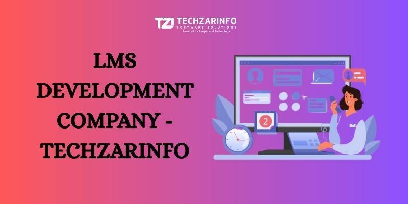 Custom LMS Software Development for Corporates by Techzarinfo in India - Image 1