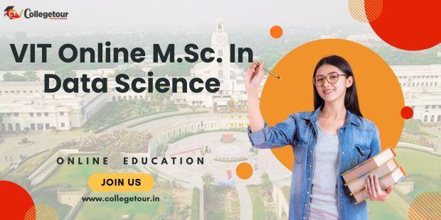 VIT Online M.Sc. In Data Science in Vellore - Image 1