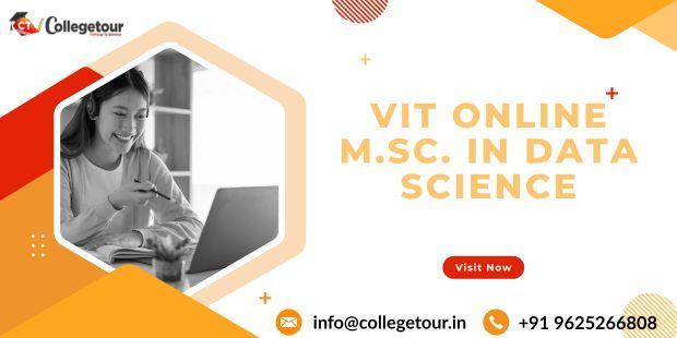 VIT Online M.Sc. In Data Science in Vellore - Image 1