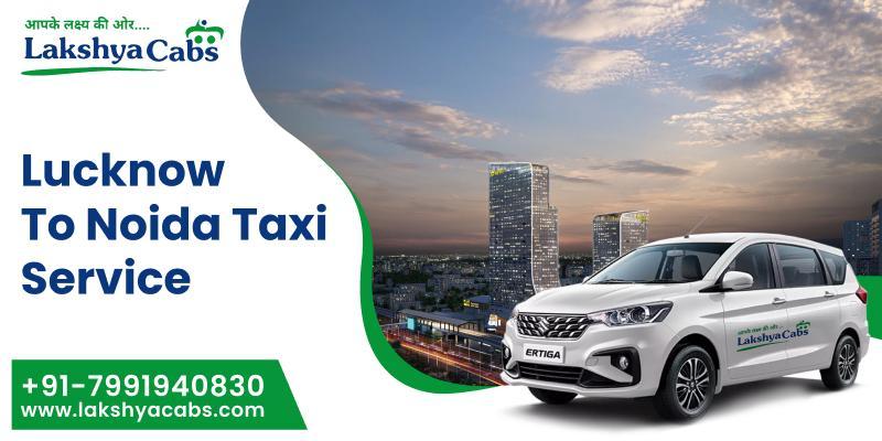 Best Lucknow to Noida Cab Service in Lucknow - Image 1