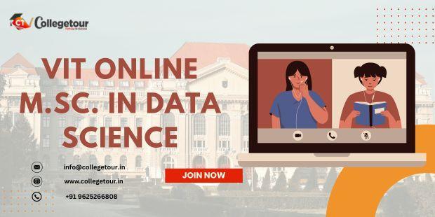 VIT Online M.Sc. In Data Science in Vellore - Image 1