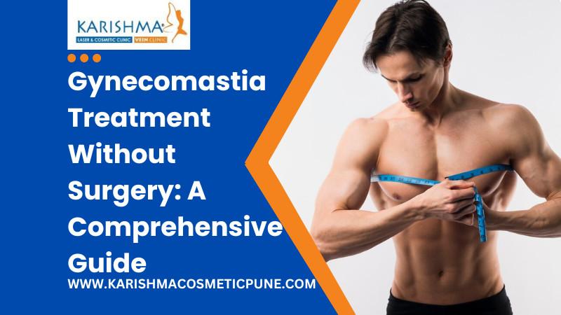 Gynecomastia Treatment Without Surgery in India - Image 1