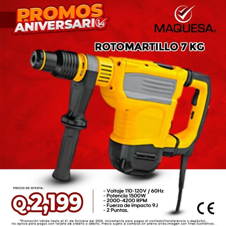 PROMOS ANIVERSARIO MAQUESA® ROTOMARTILLO 7 KG Octubre en Cobán - Imagen 1