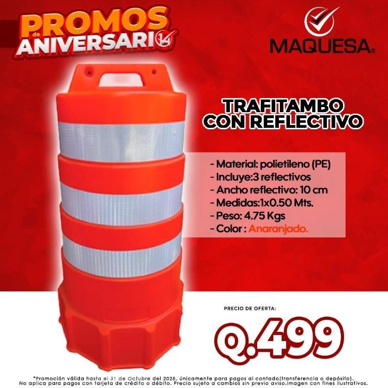 PROMOS ANIVERSARIL MAQUESA® TRAFITAMBO CON REFLECTIVO 2025 en Guatemala - Imagen 1