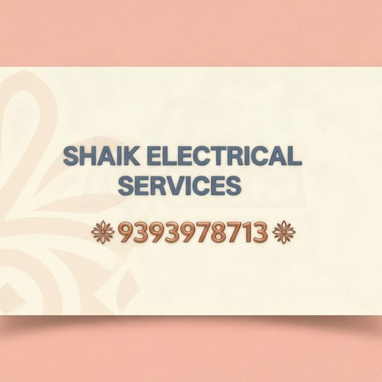 SHAIK ELECTRICAL SERVICES - UPPAL HYDERABAD https //share.google in Kompally - Image 2