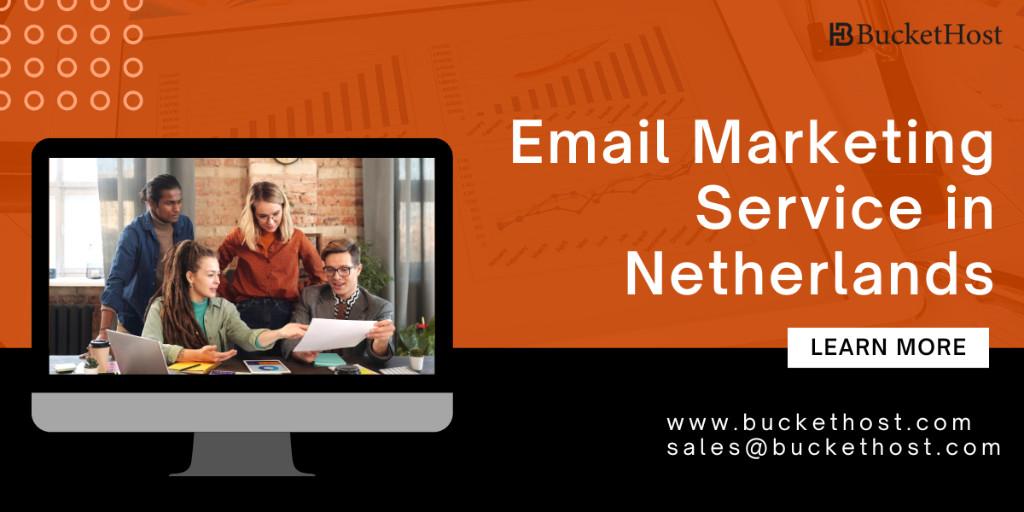 Affordable Email Marketing Service in Netherlands | High Inbox D in India - Image 1