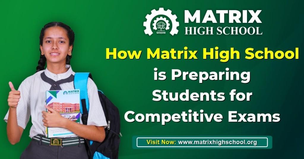 How Matrix High School is Preparing Students for Competitive Exa in Sikar - Image 1
