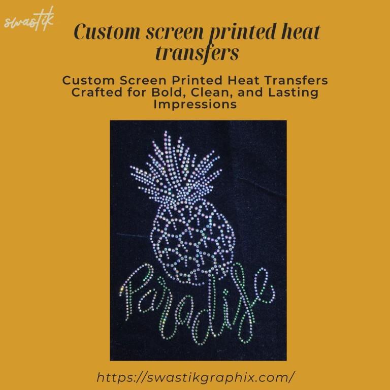 Premium Custom Screen Printed Heat Transfers in India - Image 1