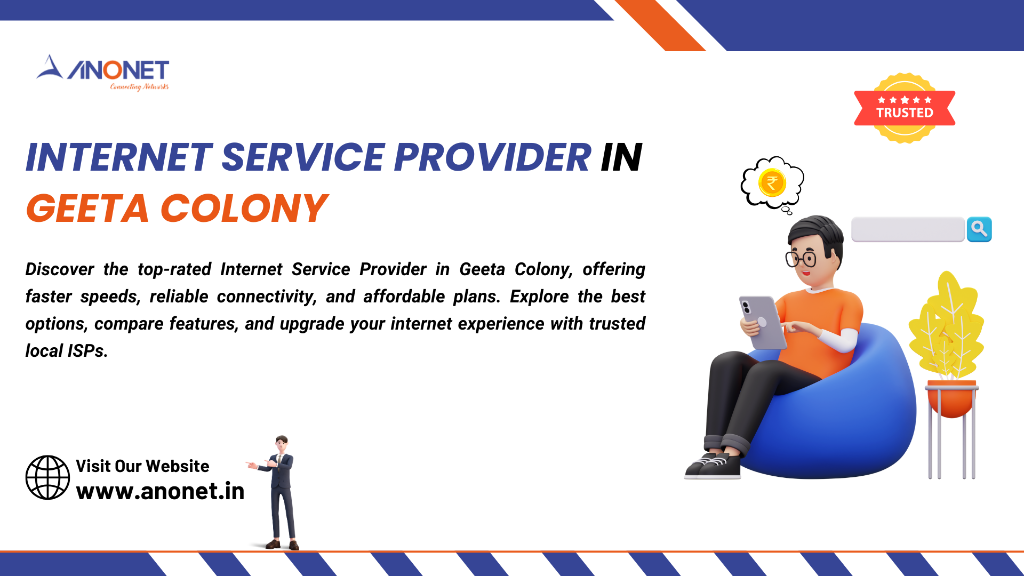 Top-Rated Internet Service Provider in Geeta Colony in Delhi - Image 1