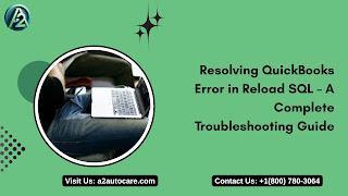 How to Fix QuickBooks Error in Reload SQL Step-by-Step Guide in Richardson - Image 1