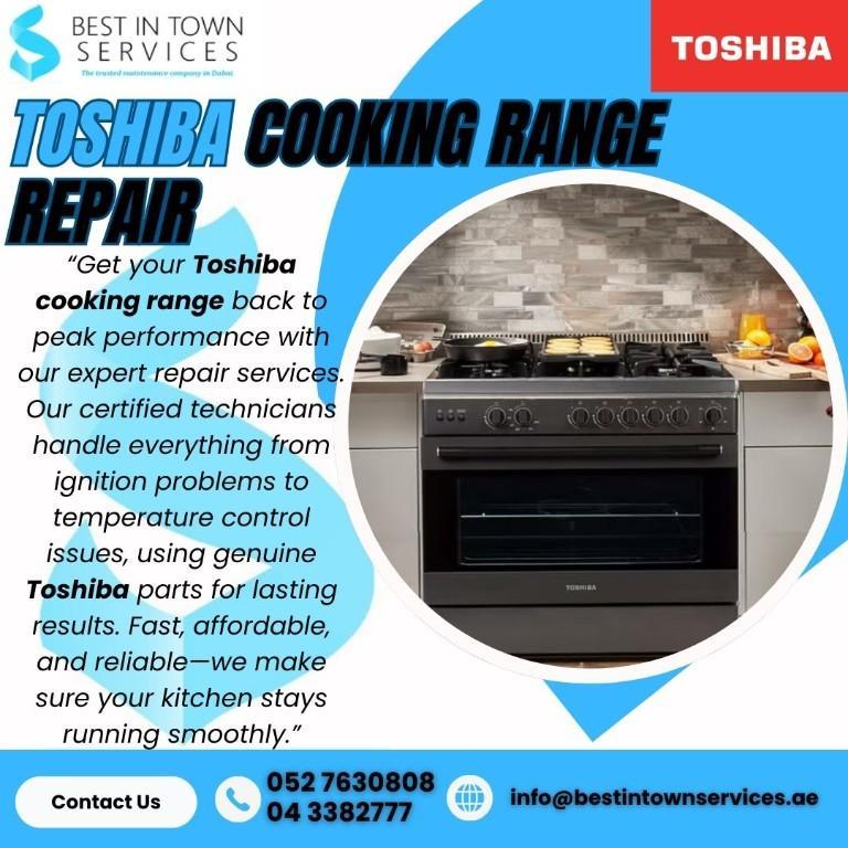 Expert Toshiba Cooking Range Repairs! in United Arab Emirates - Image 1