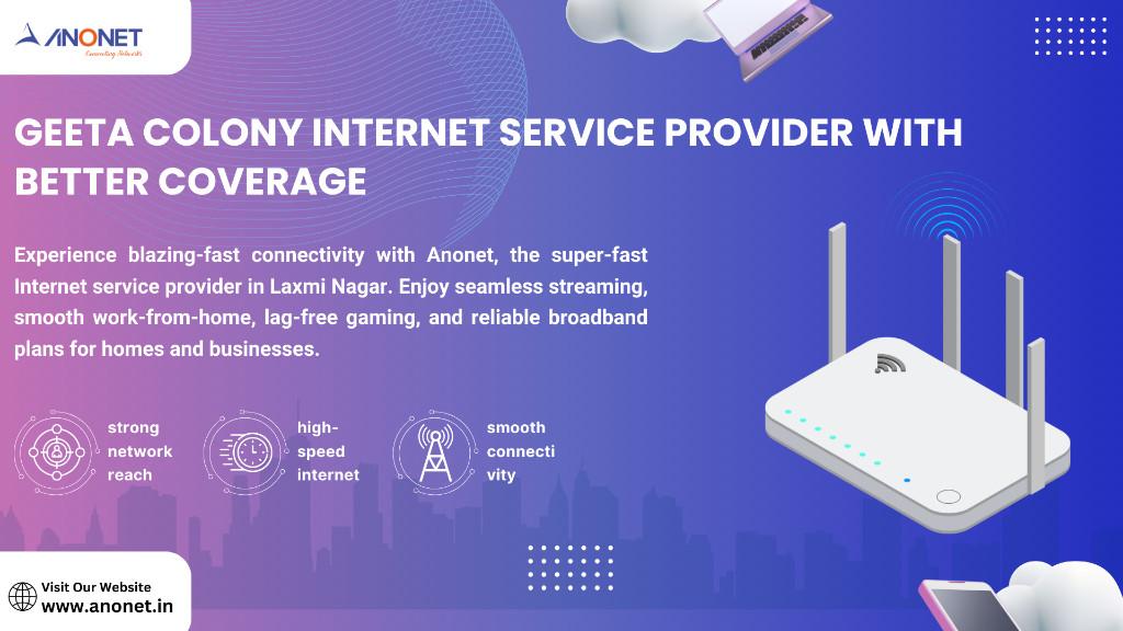 Geeta Colony Internet Service Provider with Better Coverage in Delhi - Image 1