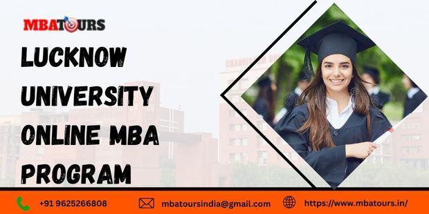 Lucknow University Online MBA Program in India - Image 1