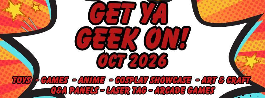 Get Ya Geek On! Mini-Con in Lower Hutt - Image 1