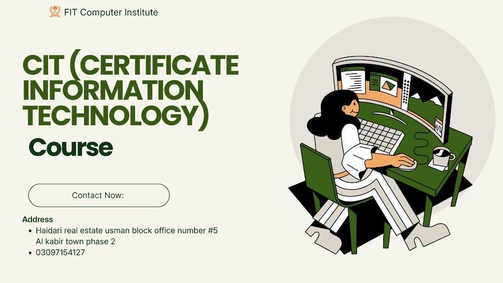 CIT (Certificate In Information Technology) Course In Lahore in Pakistan - Image 1