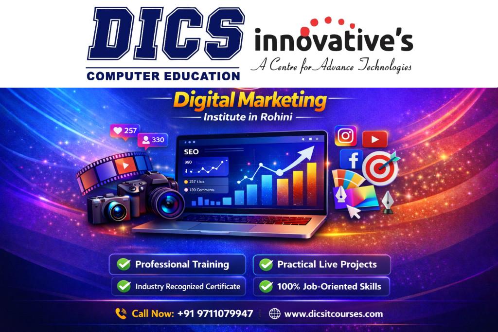 Best Digital Marketing Institute in Rohini – Learn at DICS Rohin in Pālam - Image 1