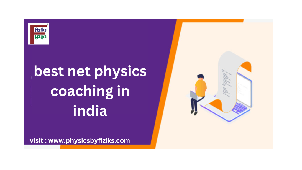 Best NET Physics Coaching in India for Competitive Exam Success in Pālam - Image 1