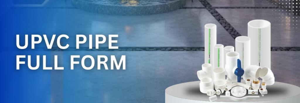 UPVC Pipe Full Form in New Delhi - Image 1