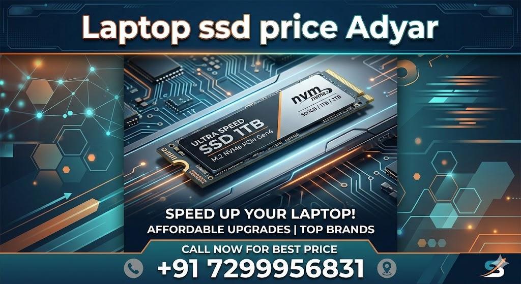 SSD Upgrade – Adyar in Vepery - Image 1