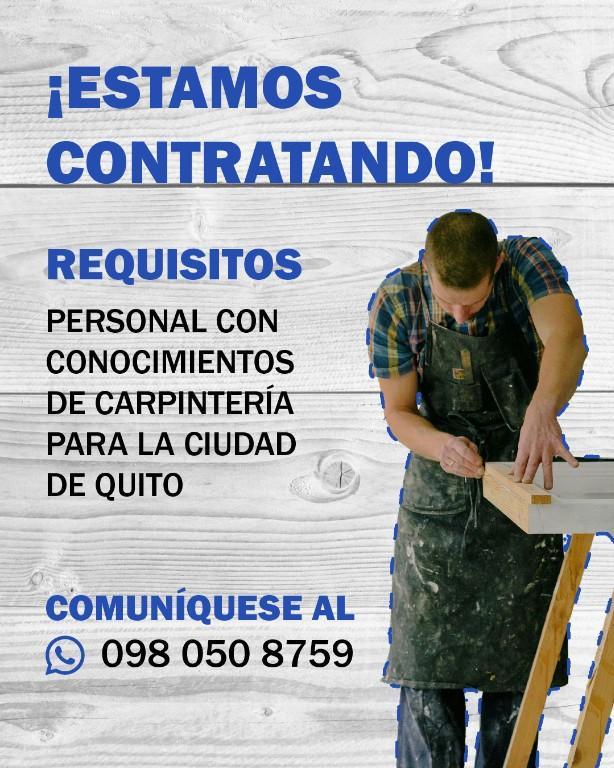 PERSONAL CON CONOCIMIENTO DE CARPINTERÍA en Ecuador - Imagen 1
