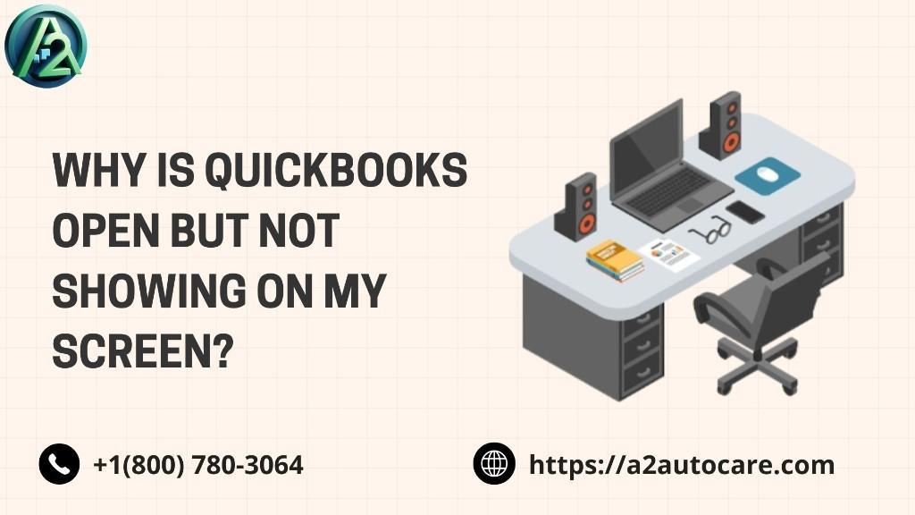 QuickBooks Open But Not ShowingWorking Call Certified Experts in United States - Image 1