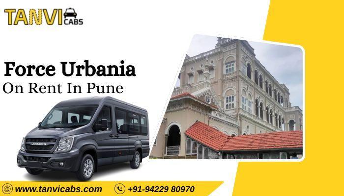 Force Urbania On Rent In Pune - Tanvi Cabs in Bavdhan - Image 1