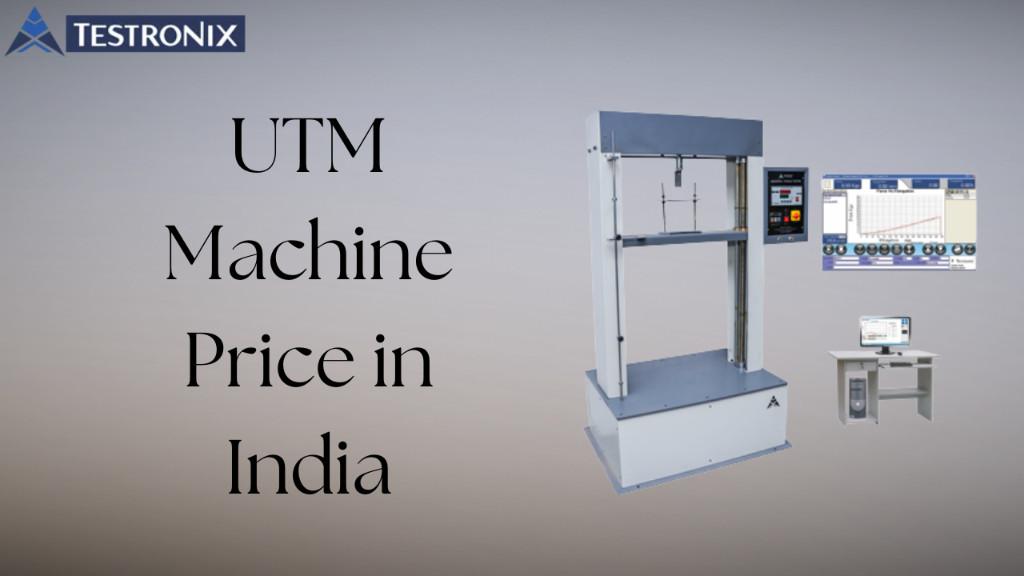 UTM Machine Price in India – Universal Testing Machine Cost in India - Image 1